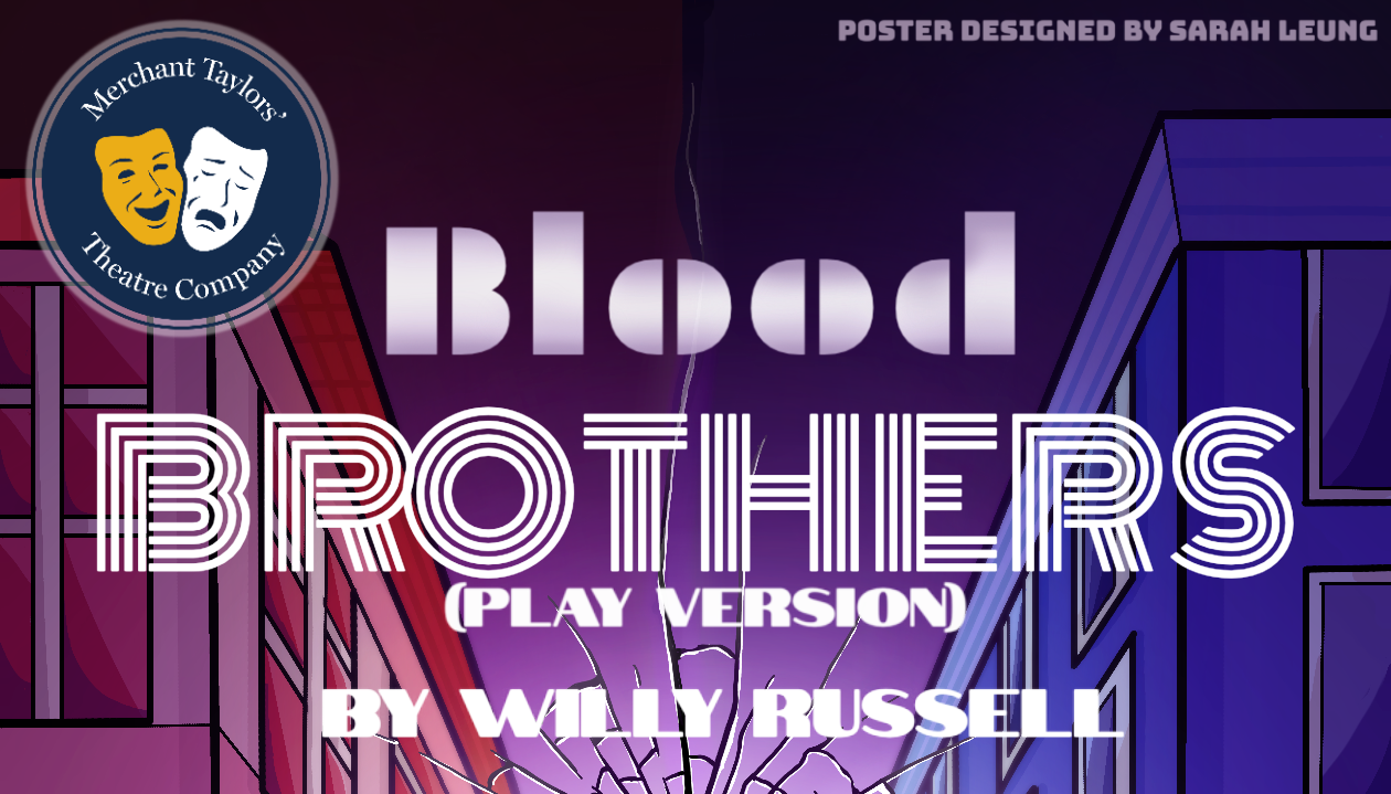 Blood Brothers Merchant Taylors' School